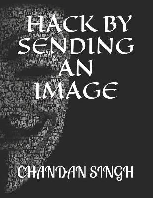 Book cover for Hack by Sending an Image