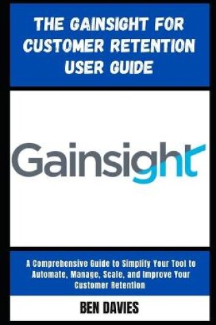 Cover of The Gainsight for Customer Retention User Guide