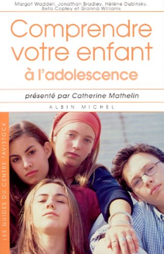 Cover of Comprendre Votre Enfant A L'Adolescence