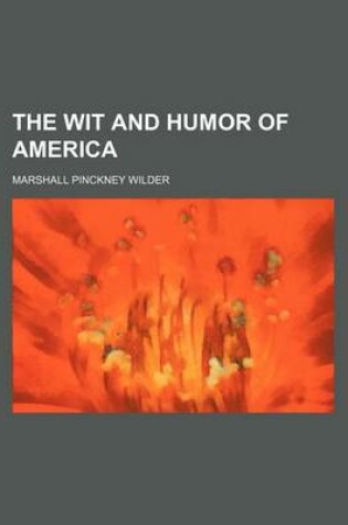 Cover of The Wit and Humor of America (Volume 9)