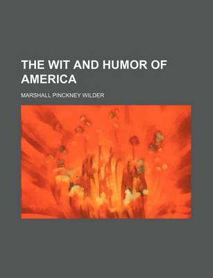 Book cover for The Wit and Humor of America (Volume 9)