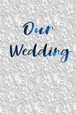 Book cover for Our Wedding
