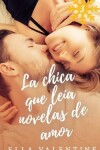 Book cover for La chica que leia novelas de amor