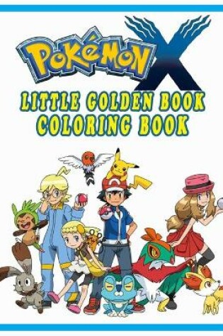Cover of Little Golden Book Pokemon X coloring book
