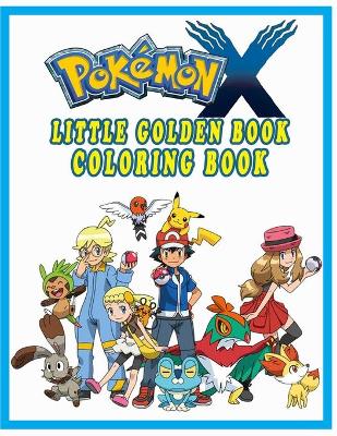 Book cover for Little Golden Book Pokemon X coloring book