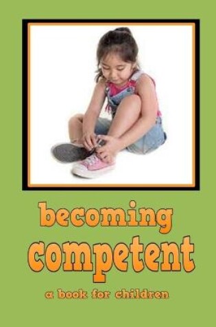 Cover of Becoming Competent - a book for children