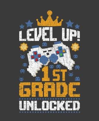 Book cover for Level Up 1st Grade Unblocked