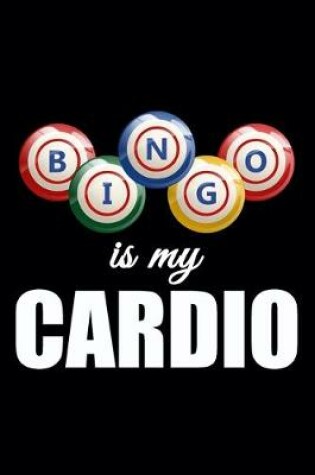 Cover of Bingo is my Cardio