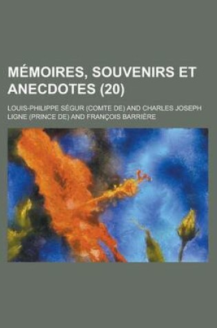 Cover of Memoires, Souvenirs Et Anecdotes (20)