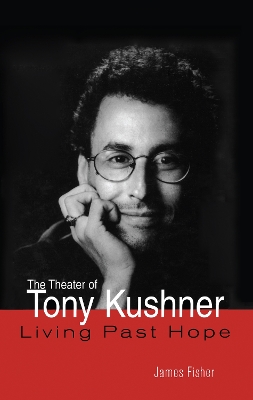 Book cover for The Theater of Tony Kushner