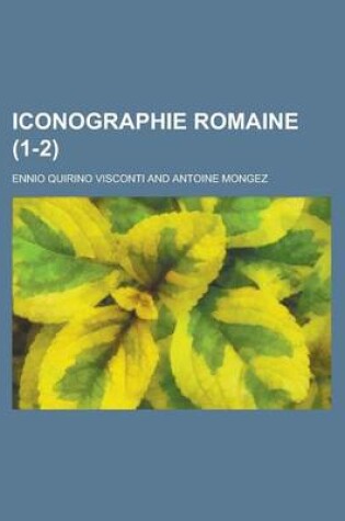 Cover of Iconographie Romaine (1-2 )