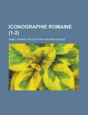 Book cover for Iconographie Romaine (1-2 )