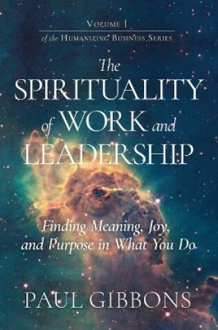 Cover of The Spirituality of Work and Leadership