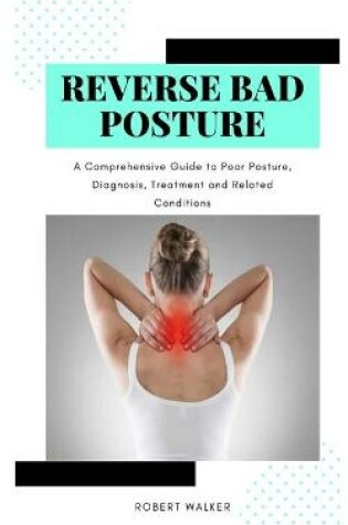 Cover of Reverse Bad Posture