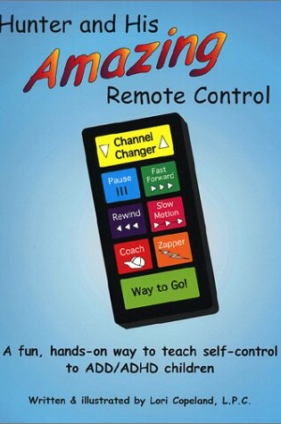 Cover of Hunter and His Amazing Remote Control