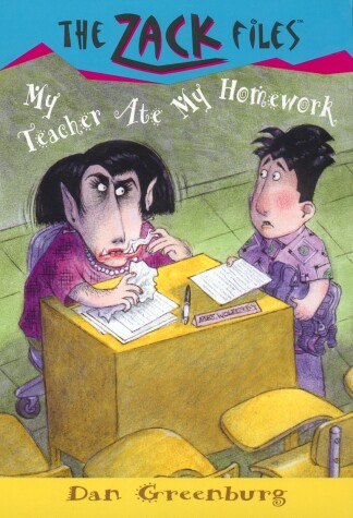 Cover of Zack Files 27: My Teacher Ate My Homework