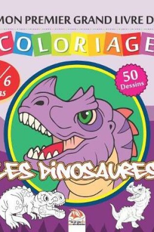 Cover of Mon premier grand livre de coloriage - Les dinosaures