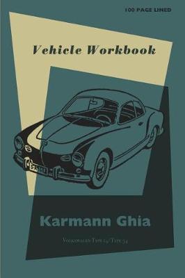 Book cover for Karmann Ghia Vehicle Workbook