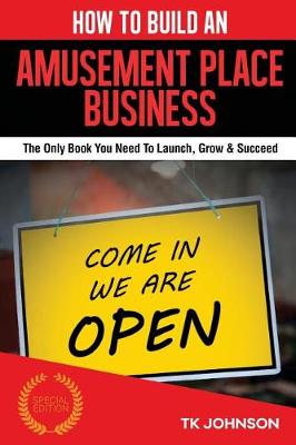 Book cover for How to Build an Amusement Place Business