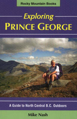 Cover of Exploring Prince George
