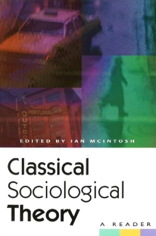 Cover of Classical Sociological Theory