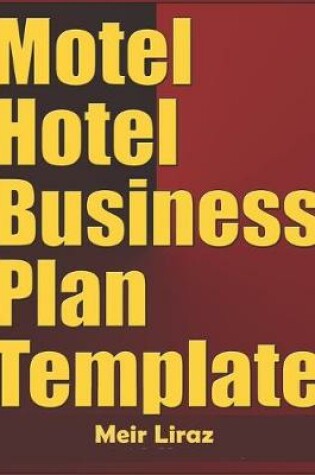 Cover of Motel Hotel Business Plan Template