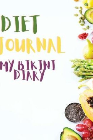 Cover of Diet Journal My Bikini Diary