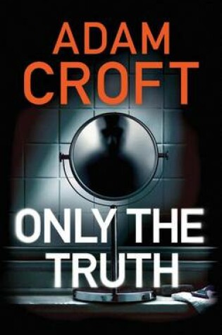 Cover of Only the Truth