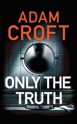 Book cover for Only the Truth