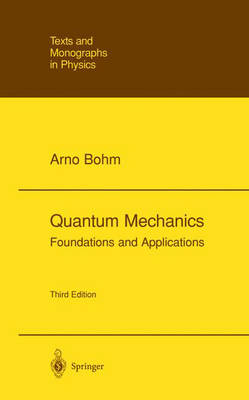 Cover of Quantum Mechanics : Foundations and Applications