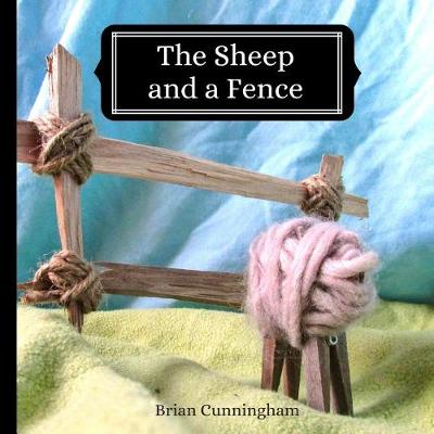 Book cover for The Sheep and a Fence