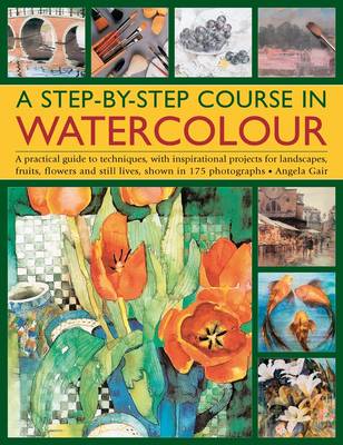 Book cover for A Step-by-step Course in Watercolour