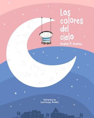 Book cover for Los Colores del Cielo