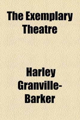 Book cover for The Exemplary Theatre