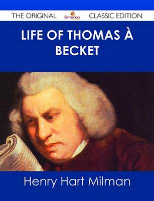 Book cover for Life of Thomas a Becket - The Original Classic Edition