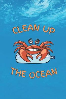 Book cover for Clean Up The Ocean