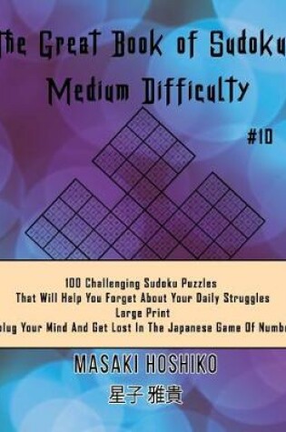 Cover of The Great Book of Sudokus - Medium Difficulty #10