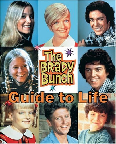 Book cover for The Brady Bunch Guide to Life