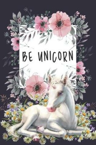 Cover of Be Unicorn