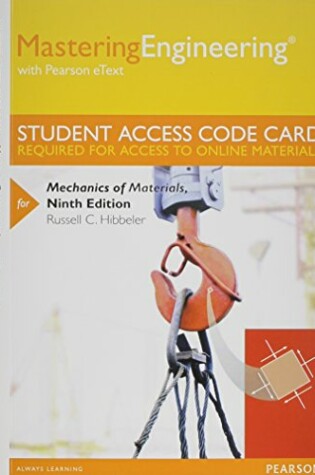 Cover of Mastering Engineering with Pearson eText -- Standalone Access Card -- for Mechanics of Materials