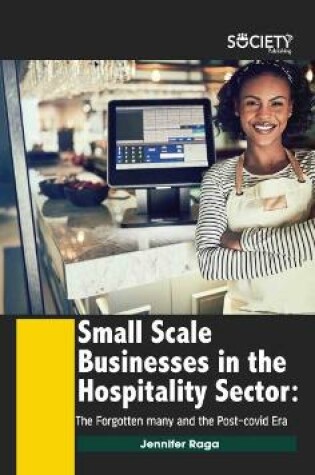 Cover of Small Scale Businesses in the Hospitality Sector