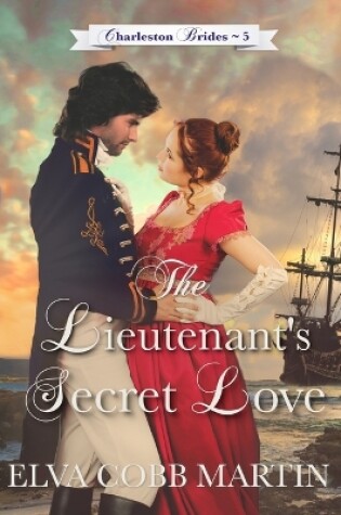 Cover of The Lieutenant's Secret Love