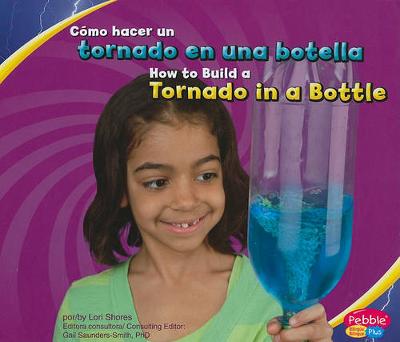 Book cover for Cómo Hacer Un Tornado En Una Botella/How to Build a Tornado in a Bottle