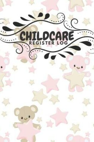Cover of Childcare Register Log