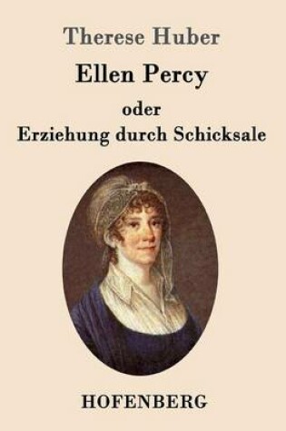 Cover of Ellen Percy oder Erziehung durch Schicksale