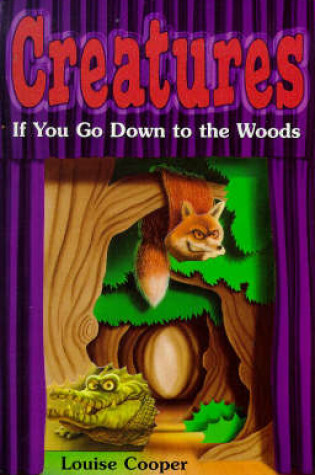 Cover of If You Go Down to the Woods...