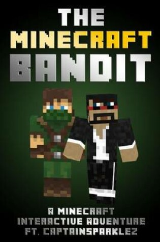 Cover of The Minecraft Bandit