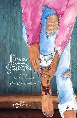 Book cover for Freeze, Seek, Surrender Book 3 Compilation Devotional