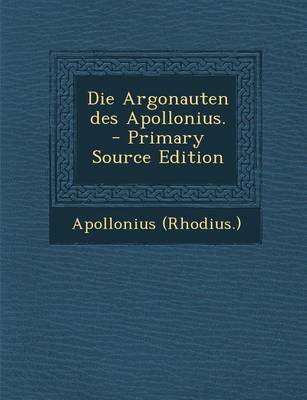 Book cover for Die Argonauten Des Apollonius.