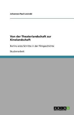 Book cover for Von der Theaterlandschaft zur Kinolandschaft